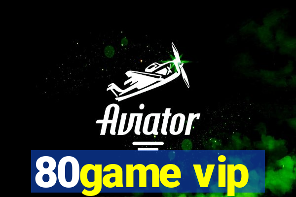 80game vip